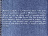 Rebecca Zygutis Owns A Bakery Shop In Melbourne, Australia