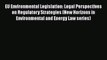 Download EU Environmental Legislation: Legal Perspectives on Regulatory Strategies (New Horizons