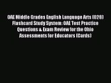 Read OAE Middle Grades English Language Arts (028) Flashcard Study System: OAE Test Practice