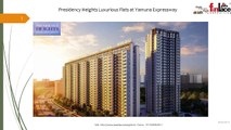 Presidency Heights Luxurious Homes at Yamuna Expressway
