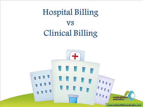 Hospital Billing vs Clinical Billing