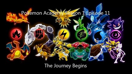MOBILE Pokemon Academy Season 1 Episode 11 The Journey Begins