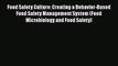 Book Food Safety Culture: Creating a Behavior-Based Food Safety Management System (Food Microbiology