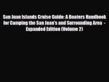 Download San Juan Islands Cruise Guide: A Boaters Handbook for Camping the San Juan's and Surrounding