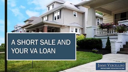 A Short Sale and Your VA Loan
