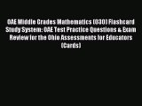 Download OAE Middle Grades Mathematics (030) Flashcard Study System: OAE Test Practice Questions