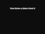 Download Talon (Ashes & Embers Book 4) Free Books