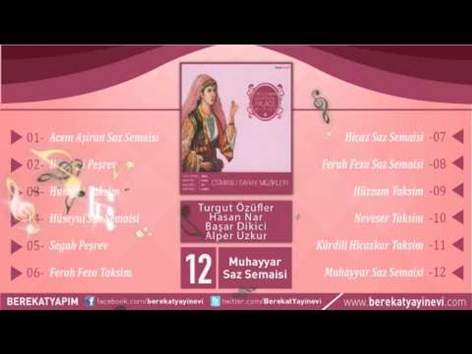 Turgut Özüfler - Hasan Nar - Başar Dikici - Alper Uzkur - Muhayyar Saz Semaisi