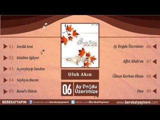 Ufuk Akın - Ay Doğdu Üzerimize