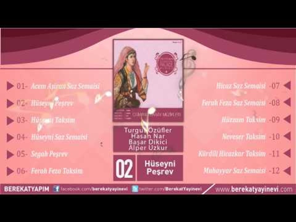 Turgut Özüfler - Hasan Nar - Başar Dikici - Alper Uzkur - Hüseyni Peşrev