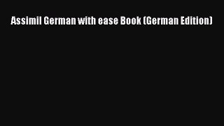 Download Assimil German with ease Book (German Edition) Read Online
