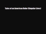 Download Tales of an American Hobo (Singular Lives) PDF Book Free