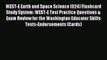 Read WEST-E Earth and Space Science (024) Flashcard Study System: WEST-E Test Practice Questions