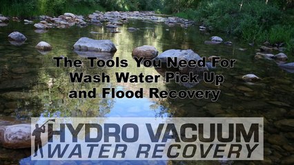 Download Video: Water and Flood Recovery Industrial Vacuums by Hydro Tek Pressure Washers