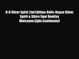 [PDF] R-R Silver Spirit 2nd Edition: Rolls-Royce Silver Spirit & Silvre Spur Bentley MulsanneEightContinental