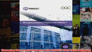 Download PDF  Managing Successful Projects with PRINCE2 2009 Edition Manual FULL FREE