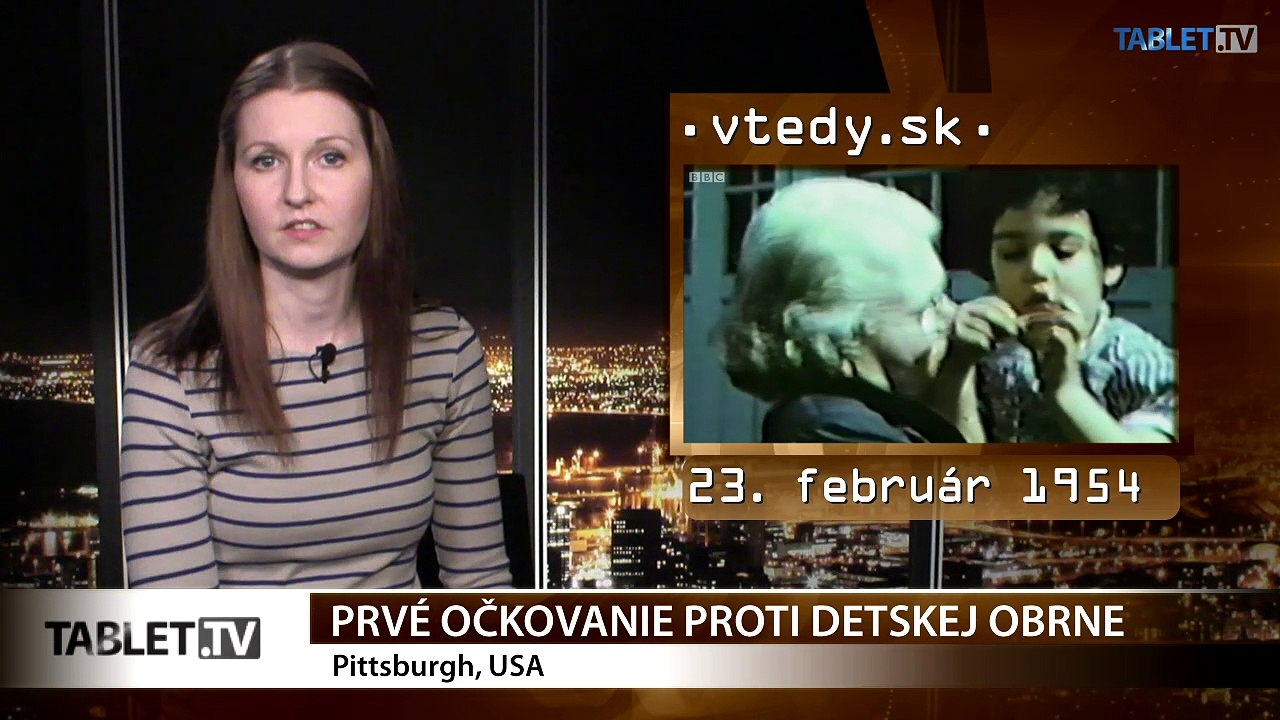 Stalo sa VTEDY: Očkovanie proti detskej obrne a úmrtie Laurela
