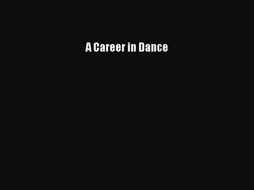PDF A Career in Dance Free Books