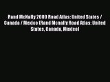 Read Rand McNally 2009 Road Atlas: United States / Canada / Mexico (Rand Mcnally Road Atlas: