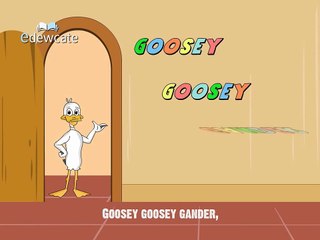 English Nursery Rhymes - Goosey Goosey Gander