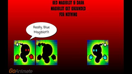 Red & Dark Magiblot get grounded for nothing