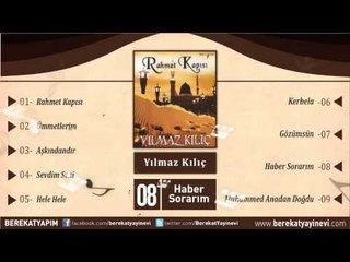 Yılmaz Kılıç - Haber Sorarım
