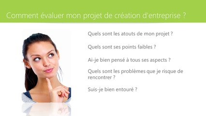 Evaluation de votre projet d'entreprise