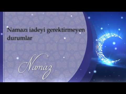 Namazı iadeyi gerektirmeyen durumlar - Sorularla İslamiyet