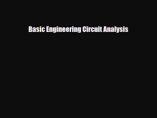 PDF Basic Engineering Circuit Analysis Ebook