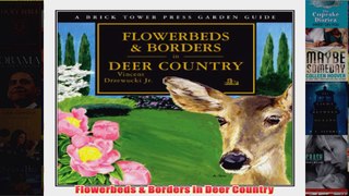 Download PDF  Flowerbeds  Borders in Deer Country FULL FREE