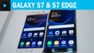 Galaxy S7 et Galaxy S7 Edge : prise en main