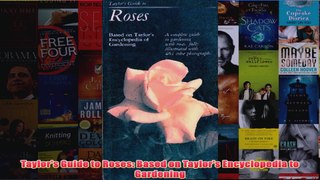 Download PDF  Taylors Guide to Roses Based on Taylors Encyclopedia to Gardening FULL FREE