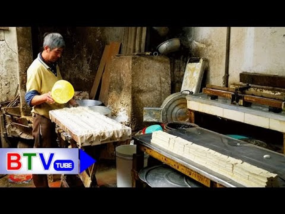 Đậu phụ Nghi Khúc có gì đặc biệt? | BTV