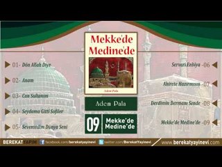 Adem Pala - Mekke'de Medine'de