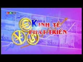 Kinh tế phát triển: Điểm nhấn trong phát triển kinh tế | LATV