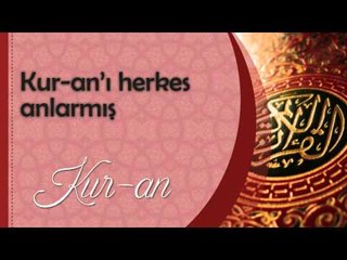 Kuranı herkes anlarmış - Sorularla İslamiyet