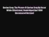 PDF Dorian Gray: The Picture Of Dorian Gray By Oscar Wilde (Illustrated Unabridged And 1890