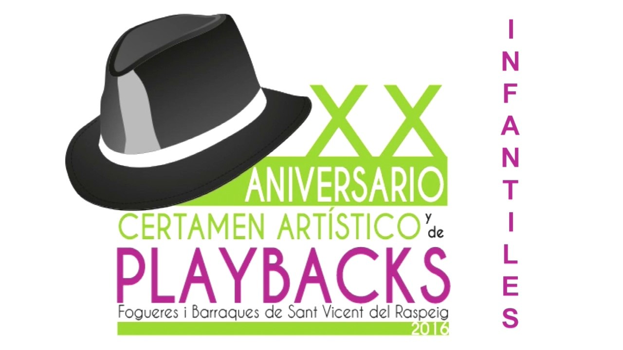 PlayBacks Infantiles 2016 San Vicente del Raspeig