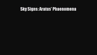 PDF Sky Signs: Aratus' Phaenomena  EBook