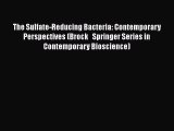 [PDF] The Sulfate-Reducing Bacteria: Contemporary Perspectives (Brock   Springer Series in