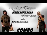 Latest Yo YO Honey Singh with Bohemia New song Meri jane jaan First Time ever