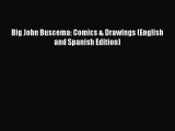Read Big John Buscema: Comics & Drawings (English and Spanish Edition) PDF Online