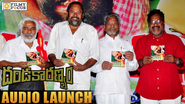 Dandakaranyam Audio Launch || Narayana Murthy, Trinadh - Filmy Focus