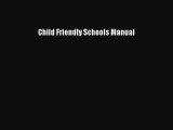 [PDF] Child Friendly Schools Manual Read Online