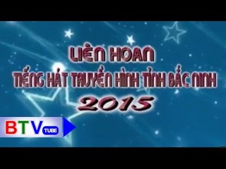 Hệ thống bình chọn "Sao mai Bắc Ninh 2015" | BTV