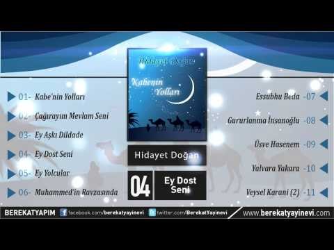 Hidayet Doğan - Ey Dost Seni Müziksiz İlahi