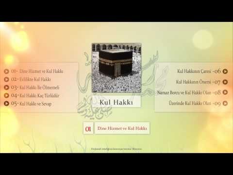 01 Dine hizmet ve kul hakkı - Sorularla İslamiyet