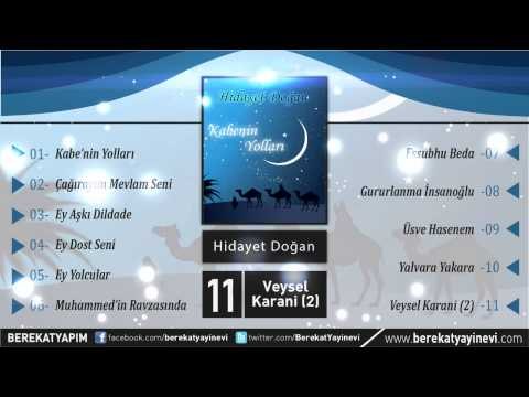 Hidayet Doğan - Veysel Karani 2 Müziksiz İlahi