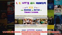 Download PDF  1 2 Lets All Groove Using Drumming And Rhythm  to Enhance Classroom Learning FULL FREE