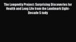 [PDF] The Longevity Project: Surprising Discoveries for Health and Long Life from the Landmark